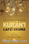 Kur’an’ı Lafzı Okuma & Kur’an Yorumunda Yanlış Mülahazalar