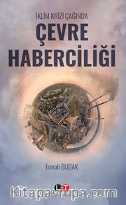İklim Krizi Çağında Çevre Haberciliği 