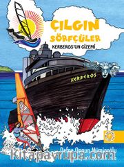 Çılgın Sörfçüler 3 / Kerberos’un Gizemi (Karton Kapak)