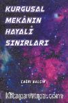 Kurgusal Mekanın Hayali Sınırları