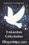 Enkazdan Gökyüzüne