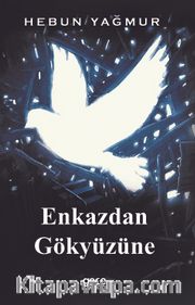 Enkazdan Gökyüzüne