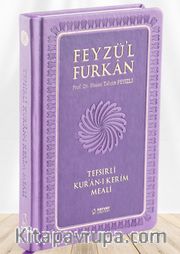 Feyzü'l Furkan Tefsirli Kur'an-ı Kerim Meali (Büyük Boy - Ciltli) (Lila)