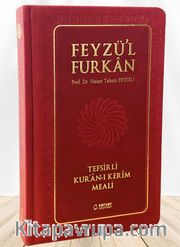 Feyzü'l Furkan Tefsirli Kur'an-ı Kerim Meali (Büyük Boy - Ciltli) (Bordo)