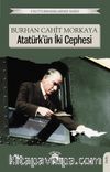 Atatürk’ün İki Cephesi