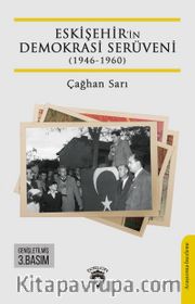 Eskişehir’in Demokrasi Serüveni (1946-1960)