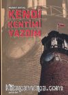 Kendi Kentimi Yazdım