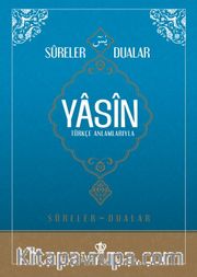 Sureler ve Dualar Yasin Türkçe Anlamlarıyla (Rahle Boy)