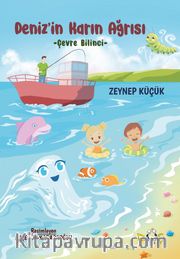 Deniz’in Karın Ağrısı <br /> Çevre Bilinci