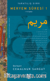 Yaratılış Sırrı & Meryem Suresi (1-15. Ayet)