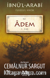 Hz. Adem / Fususul Hikem Çalışmaları-1