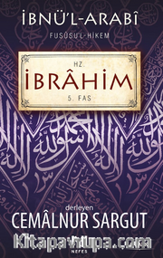 Hz. İbrahim / Fususu'l Hikem 5