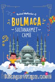 Sultan Ahmet Camii / Kutsal Mekanlar 5
