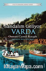 Sandalım Geliyor, Varda