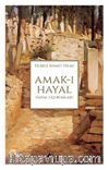 Amak-ı Hayal & Hayal Uçurumları