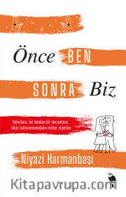 Önce Ben Sonra Biz