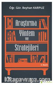 Araştırma Yöntem ve Stratejileri