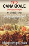 1915 – Çanakkale Kale-i Sultaniye                                                                     