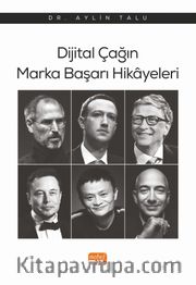 Dijital Çağın Marka Başarı Hikayeleri