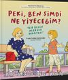 Peki, Ben Şimdi Ne Yiyeceğim? “Bir Besin Alerjisi Hikayesi”