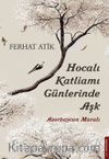 Hocalı Katliamı Günlerinde Aşk
