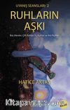 Ruhların Aşkı / Uyanış Seanları: 2