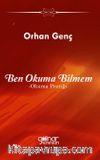 Ben Okuma Bilmem & Okuma Pratiği