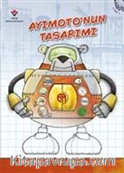 Ayımoto'nun Tasarımı