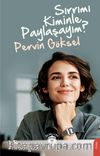 Sırrımı Kiminle Paylaşayım?