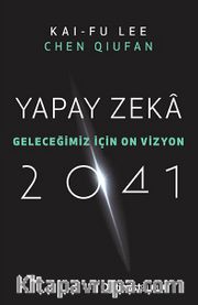 Yapay Zeka 2041