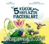 5 Küçük Haylazın Maceraları