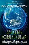 Bahçenin Koruyucuları