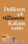 Delikten Çık, Kafanı Kaldır