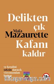 Delikten Çık, Kafanı Kaldır