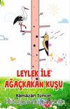 Leylek İle Ağaçkakan Kuşu