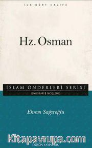 Hz. Osman / İslam Önderleri Serisi