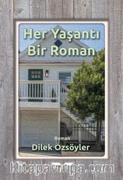Her Yaşantı Bir Roman