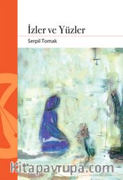 İzler ve Yüzler