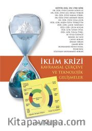 İklim Krizi / Kuramsal Çerçeve ve Teknolojik Gelişmeler