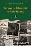 Türkiye’de İslamcılık ve Kürt Sorunu