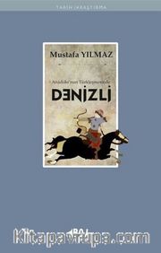 Anadolu’nun Türkleşmesinde Denizli