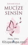 Mucize Sensin