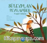 Süleyman Peygamber Hikayesi / Peygamber Hikayeleri Serisi 3+ Yaş