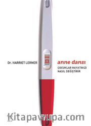 Anne Dansı <br /> Çocuklar Hayatınızı Nasıl Değiştirir