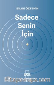Sadece Senin İçin