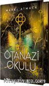 Ötanazi Okulu 3 (Ciltli Özel Baskı)