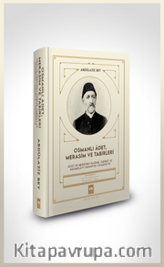 Osmanlı Âdet, Merasim ve Tabirleri