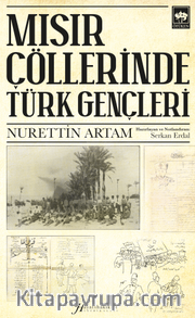 Mısır Çöllerinde Türk Gençleri