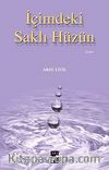 İçimdeki Saklı Hüzün