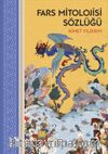 Fars Mitolojisi Sözlüğü (Ciltli)